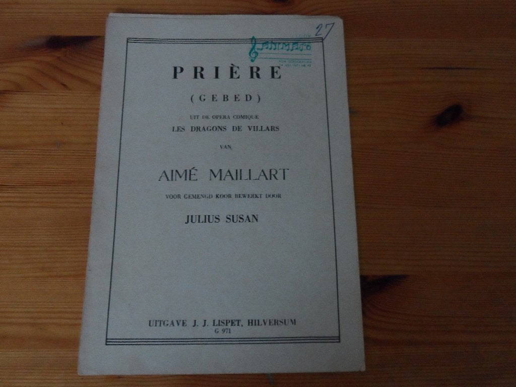 Maillart - priere - bew. Julius susan, Ophalen of Verzenden, Artiest of Componist, Populair, Gebruikt