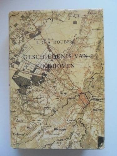 Geschiedenis van Eindhoven(L.G.A. Houben,2 delen in 1 band)., Ophalen of Verzenden, Gelezen