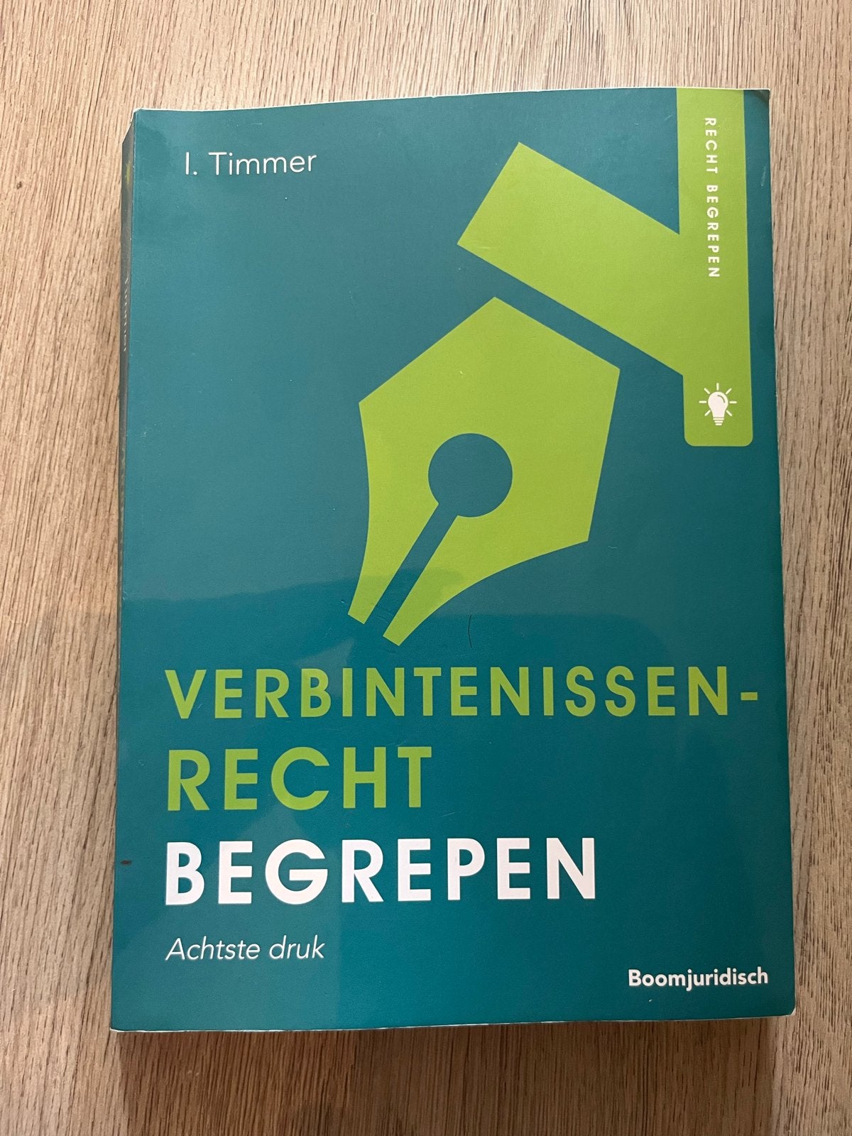 Verbintenissenrecht Begrepen - I. Timmer (Achtste druk), Boeken, Ophalen of Verzenden, Gamma, Gelezen, HBO