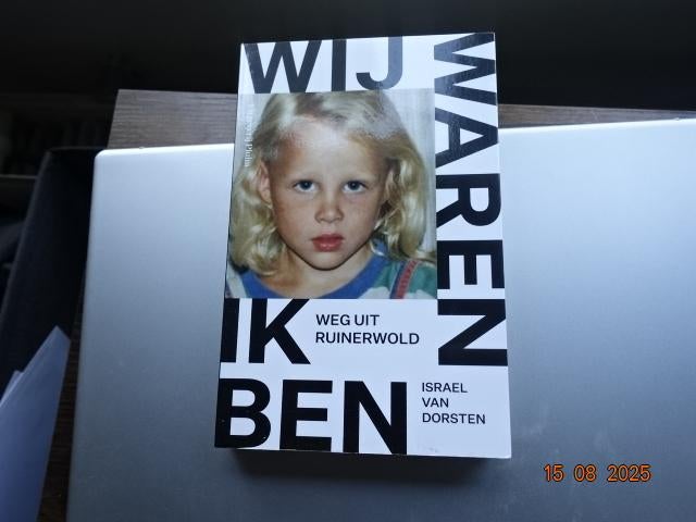 Wij Waren Ik Ben.....Weg uit Ruinerwold...Israel van Dorsten, Boeken, Biografieën, Ophalen, Zo goed als nieuw, Religie