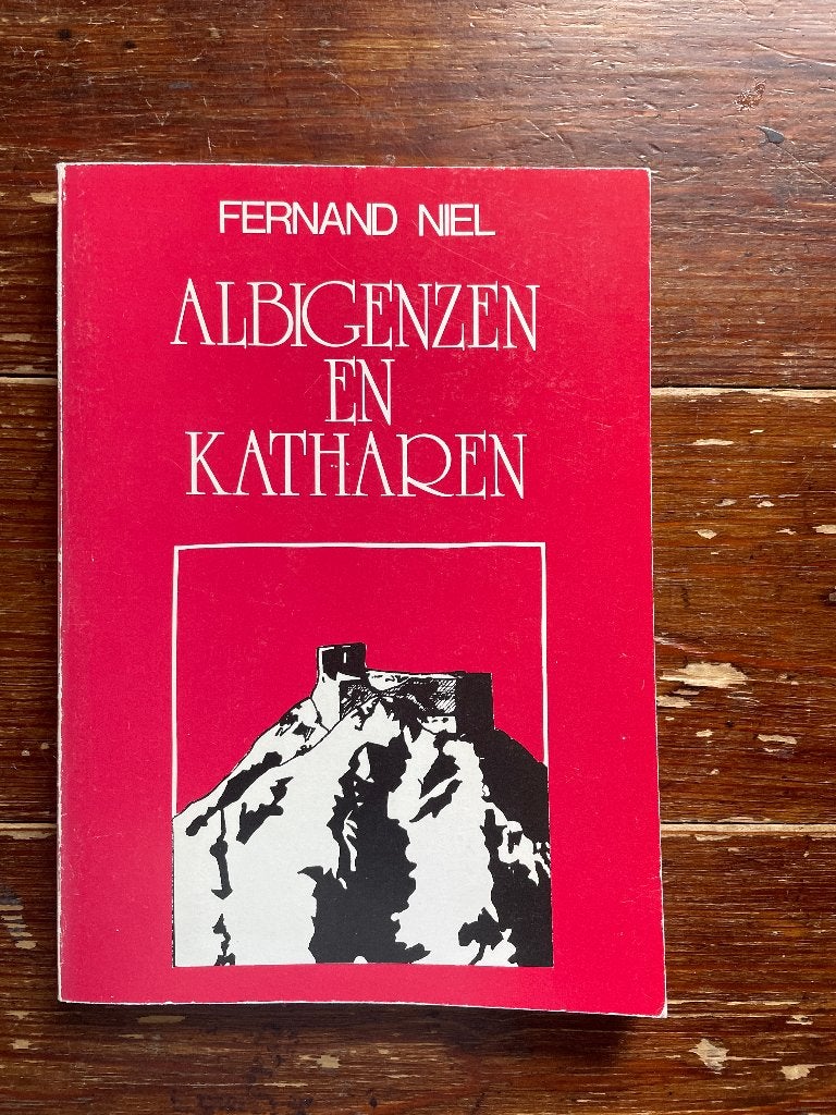 Fernand Niel Albigenzen en Katharen (1982) eerste druk, Gelezen, Achtergrond en Informatie, Spiritualiteit algemeen, Ophalen of Verzenden