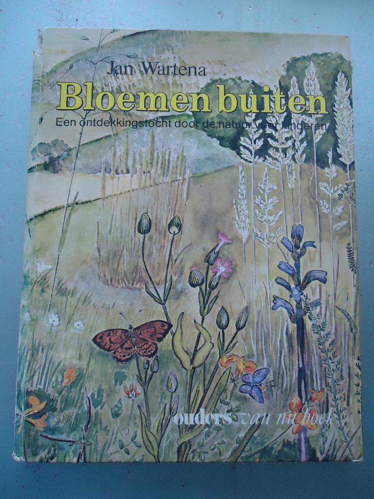 Bloemen buiten  /jan wartena, Boeken, Ophalen of Verzenden, Zo goed als nieuw, Jan wartena, Plaatjesalbum