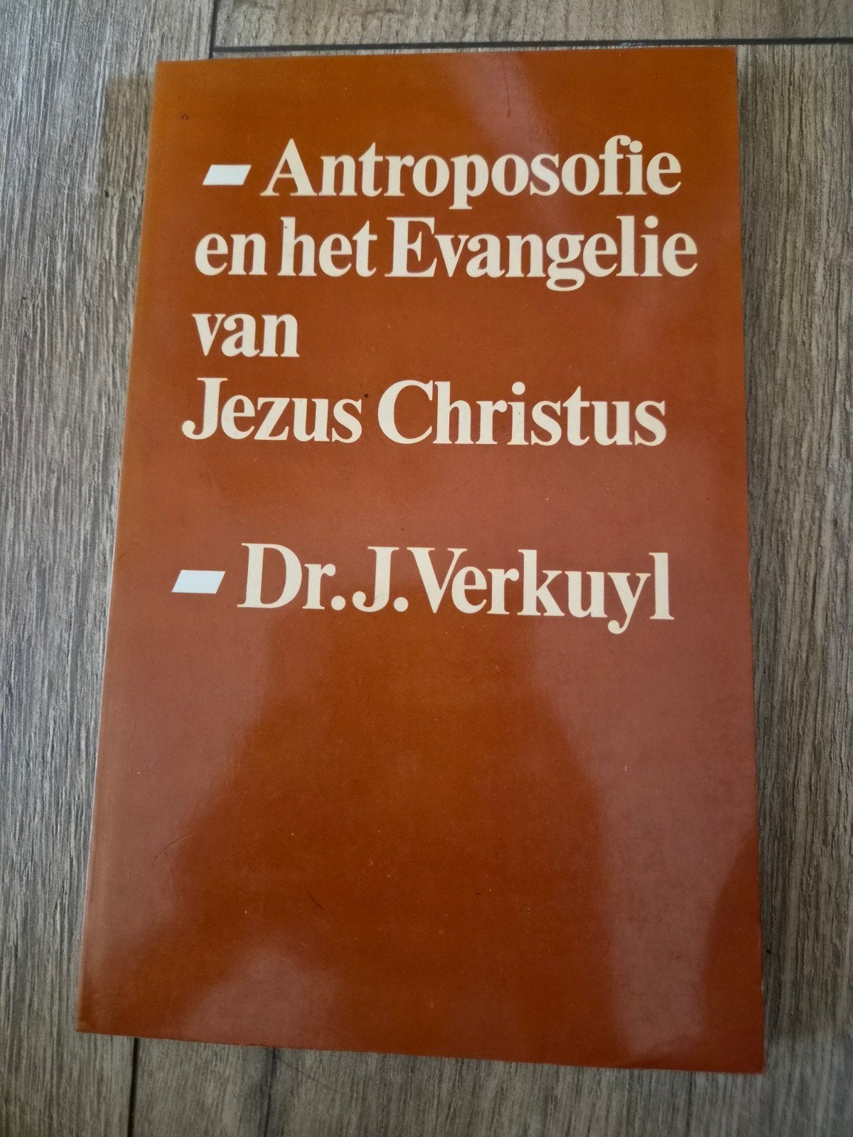 Antroposofie en het Evangelie van Jezus Christus, Ophalen of Verzenden