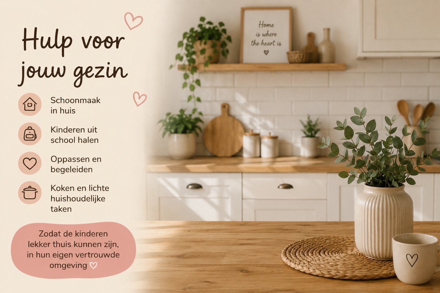 •	Betrouwbare gezinsondersteuning in regio Oss