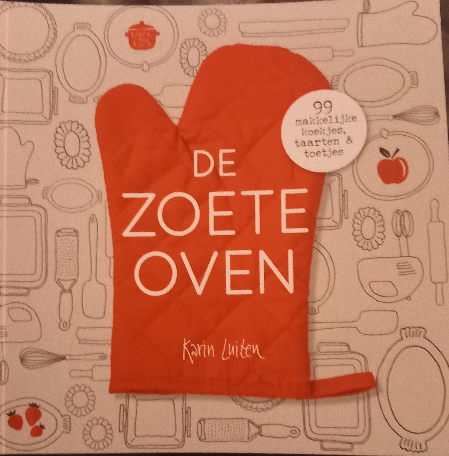 Karin Luiten - De zoete oven, Ophalen of Verzenden, Zo goed als nieuw, Karin Luiten