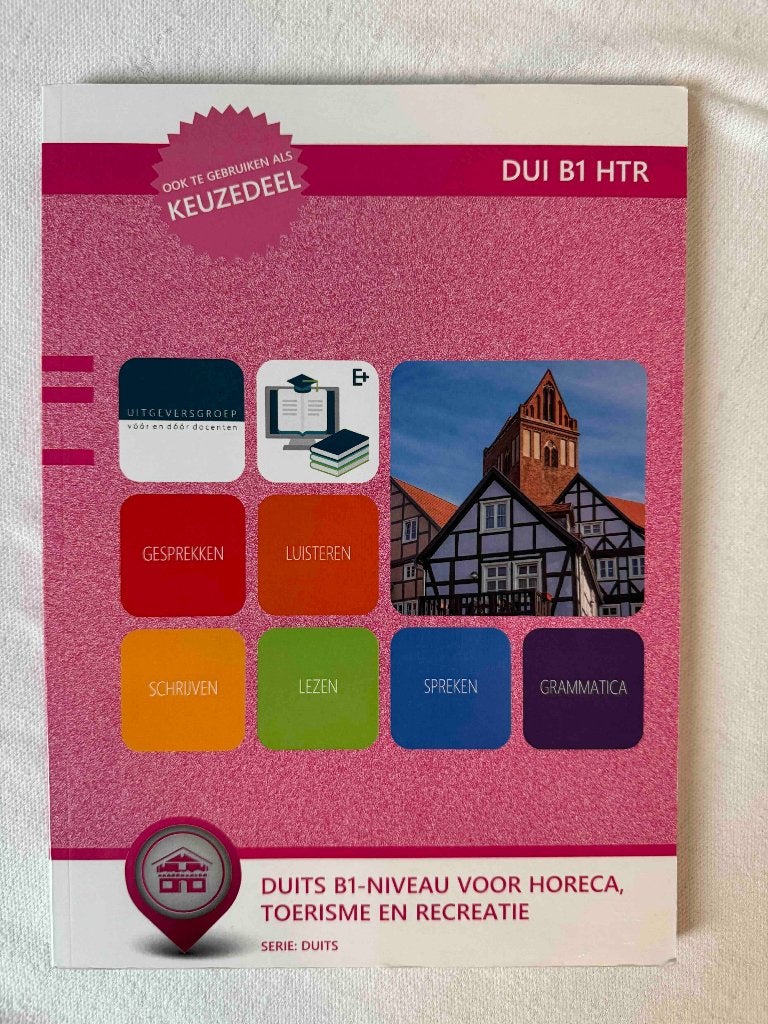 Duits B1-niveau voor horeca. DUI B1 HTR, Boeken, Ophalen of Verzenden, Zo goed als nieuw, Overige niveaus, Duits