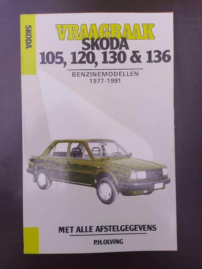 P.H Olving vraagbaak Skoda 105 - 120 - 130 - 136 1977-91, Ophalen of Verzenden, Gelezen, Overige merken
