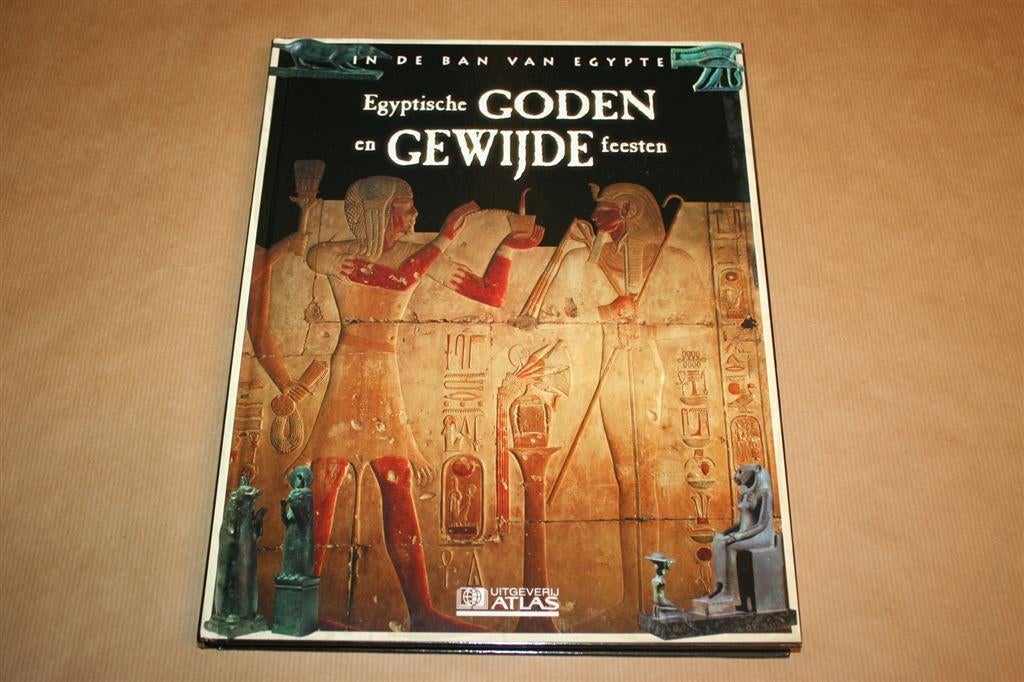 Egyptische goden en gewijde feesten. In de ban van Egypte., Boeken, Ophalen of Verzenden, 14e eeuw of eerder, Zo goed als nieuw