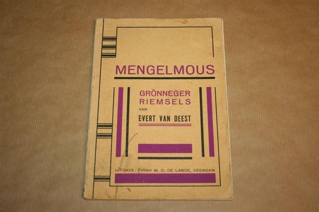 Mengelmous - Grönneger riemsels - Evert van Deest 1936, Ophalen of Verzenden, Gelezen