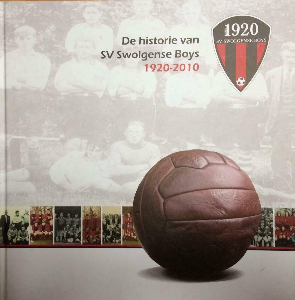 De historie van SV Swolgense Boys 1920-2010, Ophalen of Verzenden, Chr. Thijssen e.a., 20e eeuw of later, Gelezen