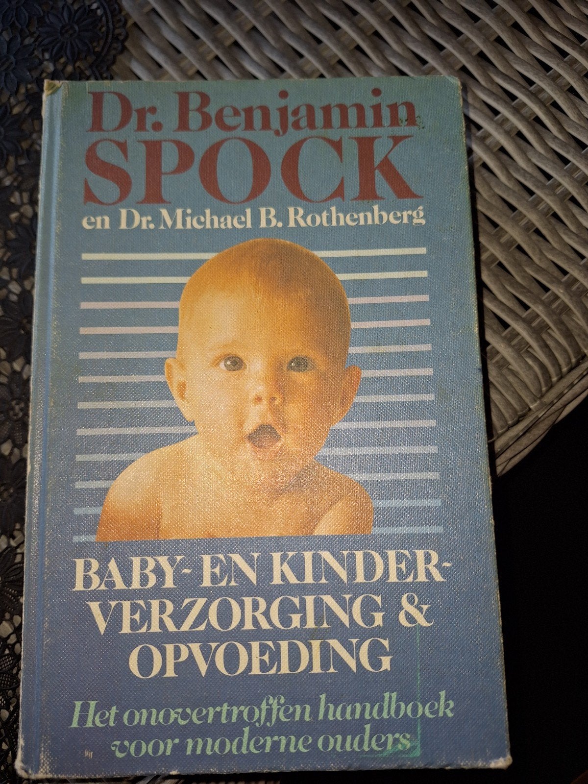 Dr. Benjamin Spock - Baby- en Kinderverzorging & Opvoeding, Ophalen, Gelezen, Opvoeding tot 6 jaar, Dr. Benjamin Spock en Dr. Michael B. Rothenberg