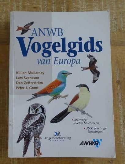 ANWB vogelgids van Europa - Lars Svenson, Boeken, Lars Svensson, Ophalen of Verzenden, Zo goed als nieuw, Vogels