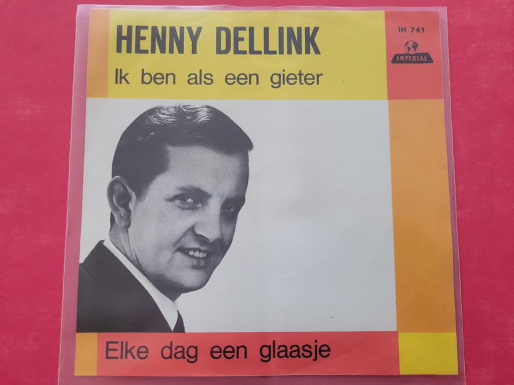 Henny Dellink  - Ik ben als een gieter, Ophalen, Zo goed als nieuw, Overige formaten, Levenslied of Smartlap