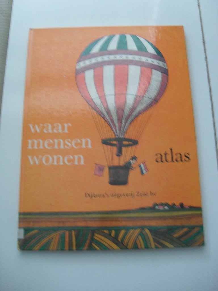 waar mensen wonen atlas - uitg. dijkstra, Gelezen, Ophalen of Verzenden, Landkaart, 1800 tot 2000