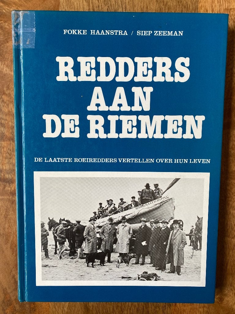 Redders aan de riemen - Fokke Haanstra / Siep Zeeman, Ophalen of Verzenden, Gelezen, Fokke Haanstra