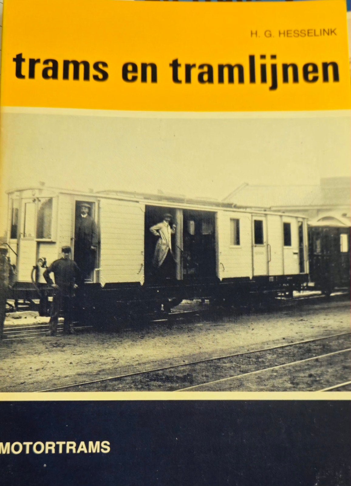 MOTORTRAMS boekje uit de serie Trams en Tramlijnen, Ophalen of Verzenden, Zo goed als nieuw, H.G. Hesselink, Tram