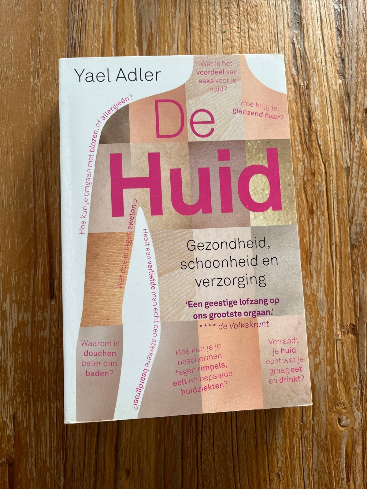 De Huid: Gezondheid, schoonheid en verzorging - Yael Adler, Ophalen of Verzenden, Zo goed als nieuw, Gezondheid en Conditie