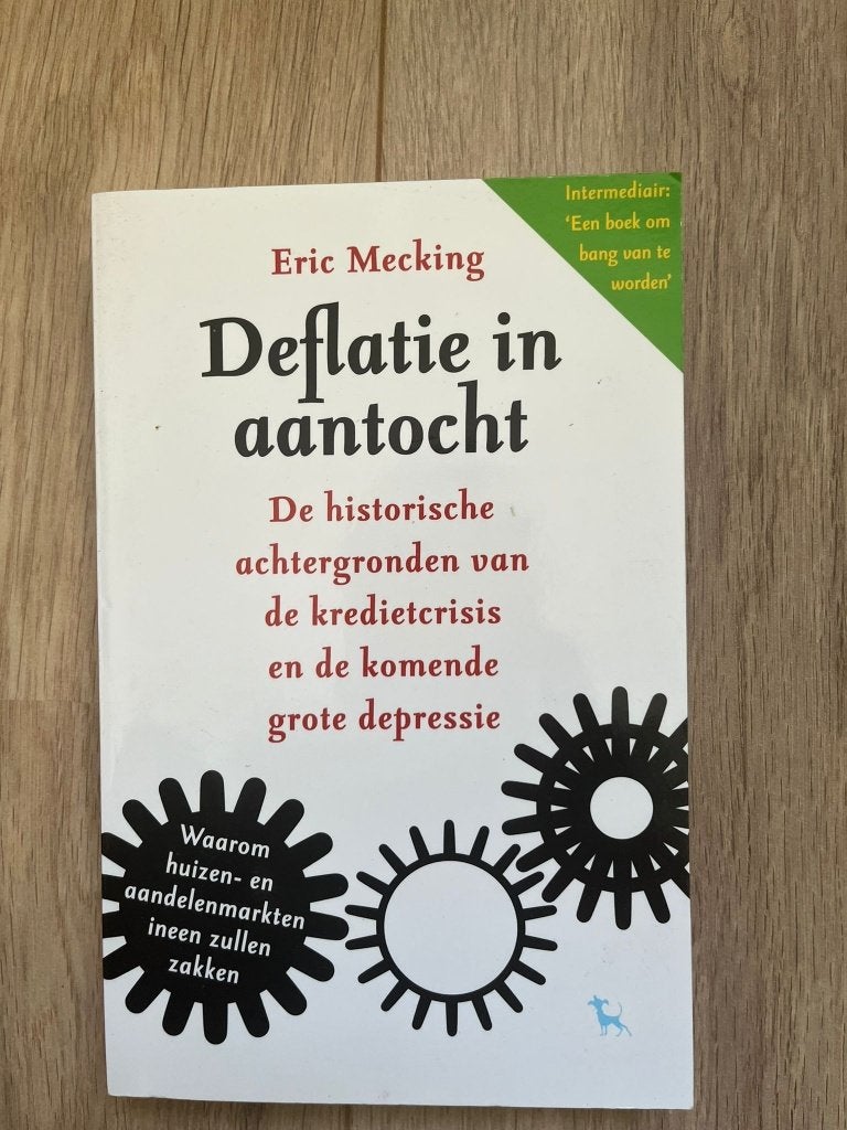 Deflatie in aantocht – Eric Mecking, Ophalen of Verzenden, Zo goed als nieuw, Management