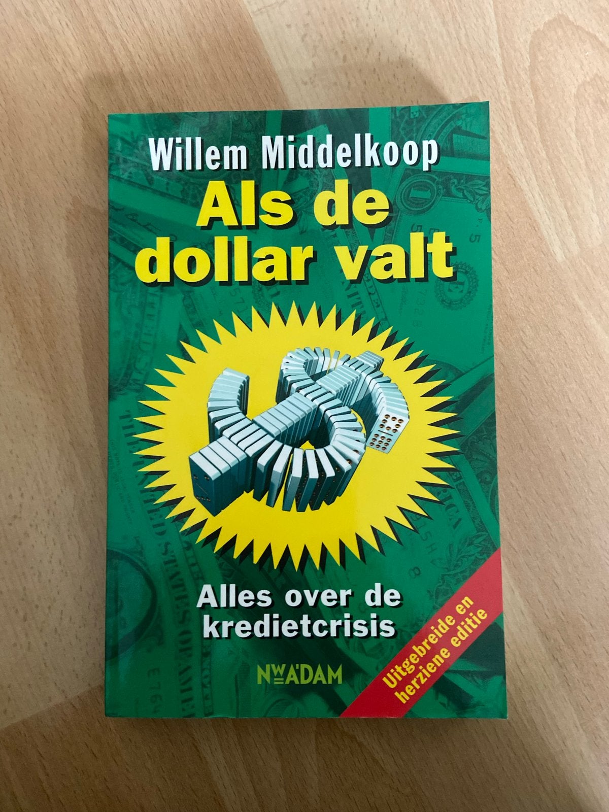 Als de dollar valt - Willem Middelkoop (Uitgebreide editie), Ophalen of Verzenden, Gelezen, Nederland