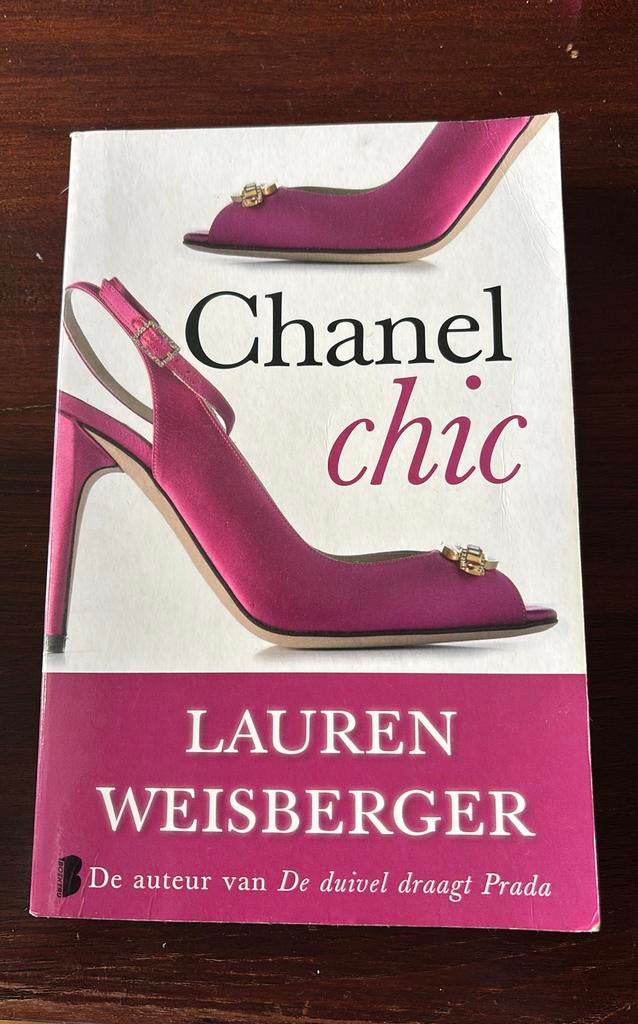 Chanel chic Lauren Weisberger (auteur Devil wears Prada), Boeken, Ophalen of Verzenden, Zo goed als nieuw