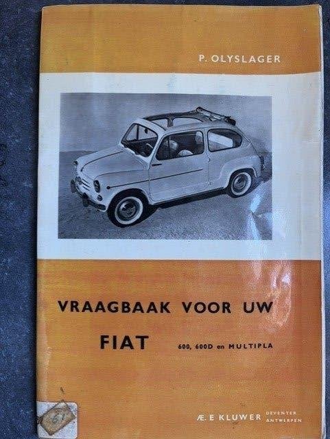 Vraagbaak voor Uw FIAT 600 etc door P Olyslager, Verzenden