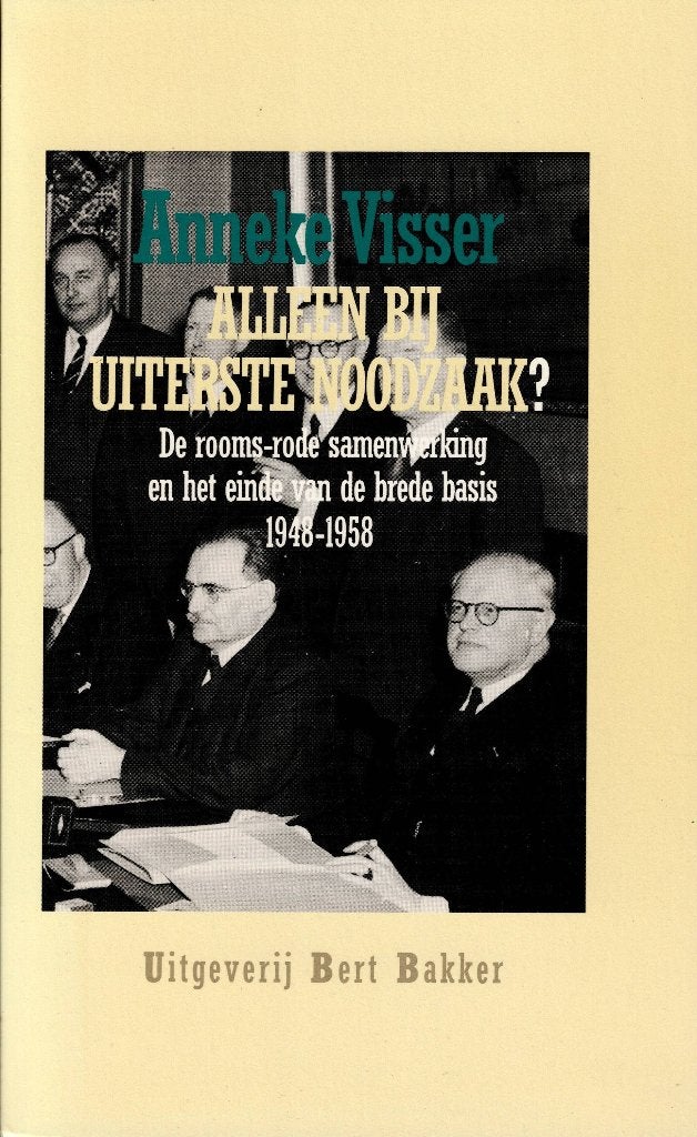 Hanneke Visser – Alleen bij uiterste noodzaak?, Ophalen of Verzenden, Zo goed als nieuw, Politiek en Staatkunde, Nederland