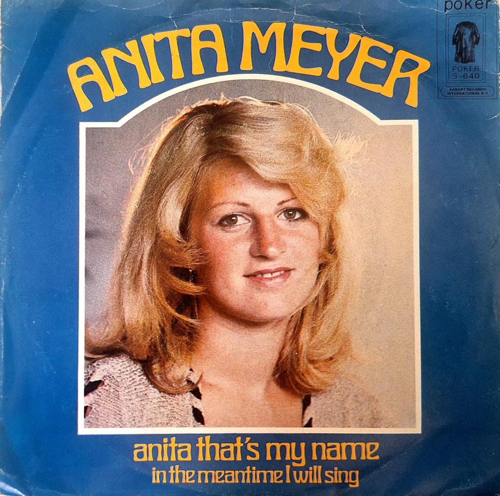 7"/SINGLE  ANITA MEYER - Anita That's My Name, Ophalen of Verzenden, Gebruikt, Pop