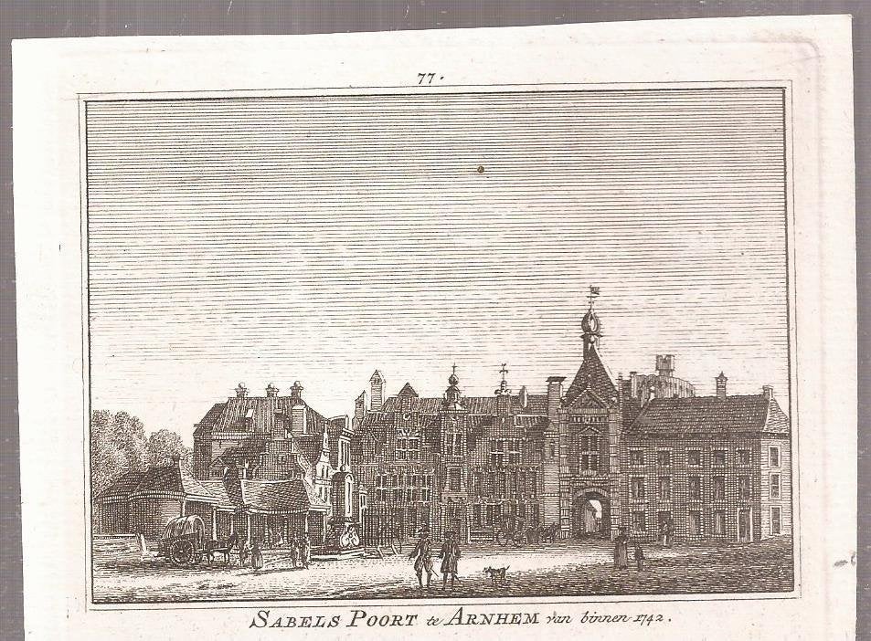 Sabels Poort te Arnhem van binnen. 1742 Kopergr. H. Spilman, Origineel, Stadsgezicht, Ophalen of Verzenden, Gravure