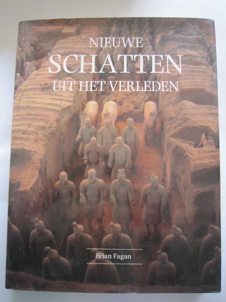 Brian Fagan Nieuwe schatten uit verleden archeologie, Ophalen, Zo goed als nieuw, Overige gebieden