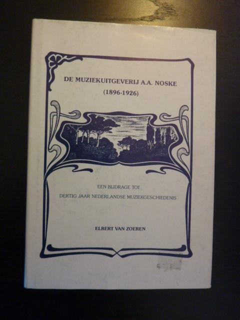 E.van Zoeren - De muziekuitgeverij A.A.Noske, Verzenden, Zo goed als nieuw