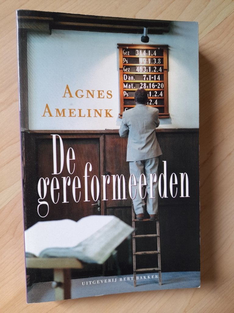 DE GEREFORMEERDEN  Agnes Amelink, Ophalen of Verzenden, Zo goed als nieuw
