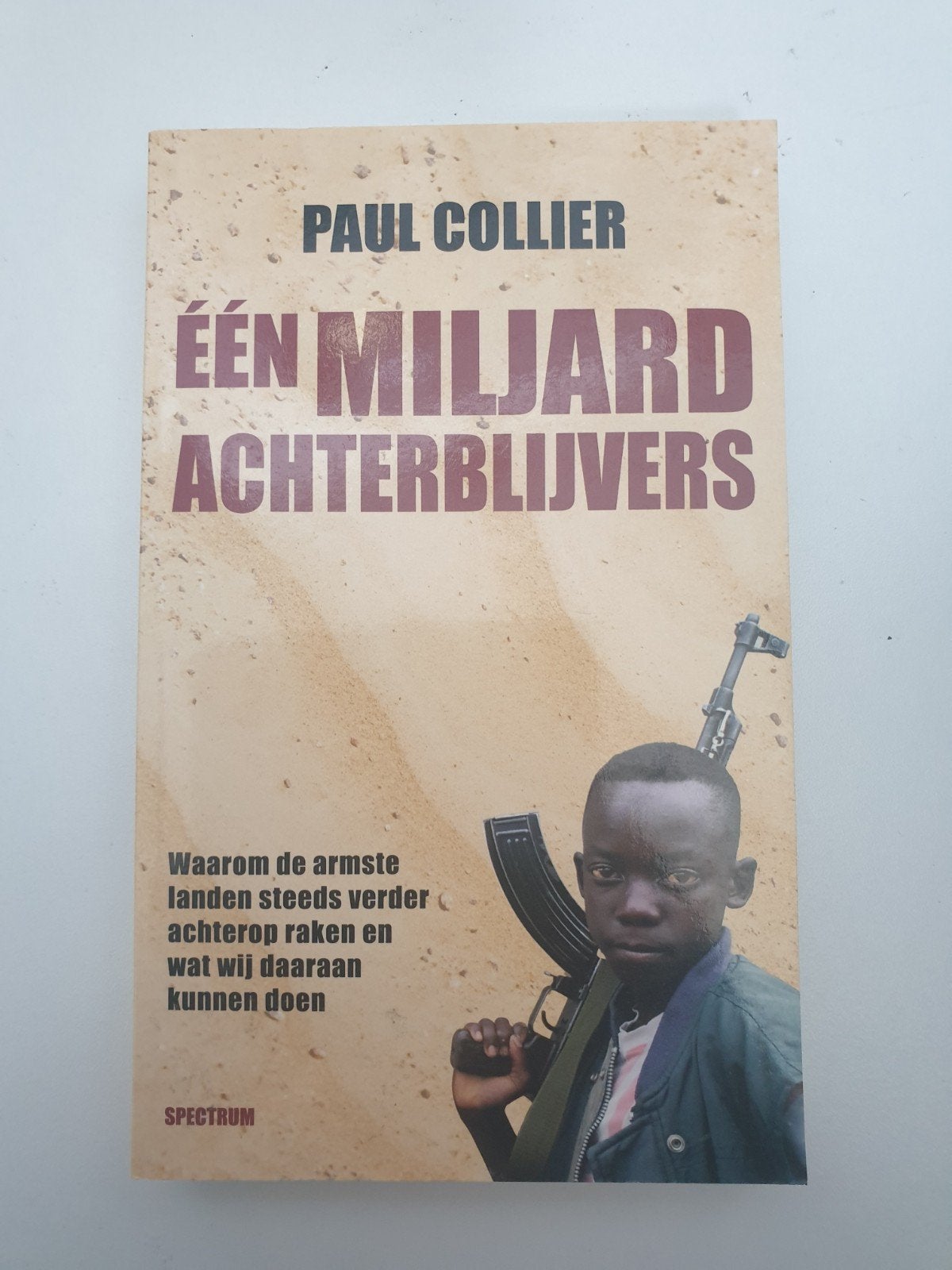 Eén Miljard Achterblijvers - Paul Collier, Ophalen of Verzenden, Gelezen, Paul Collier