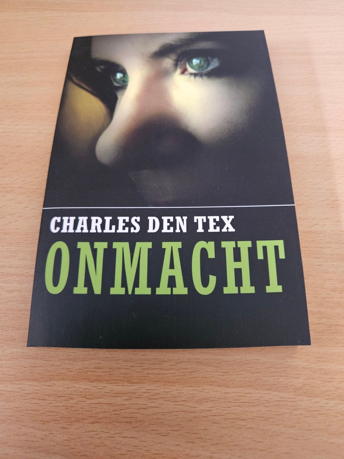Charles den Tex - Onmacht, Ophalen of Verzenden, Zo goed als nieuw, Charles den Tex, Nederland