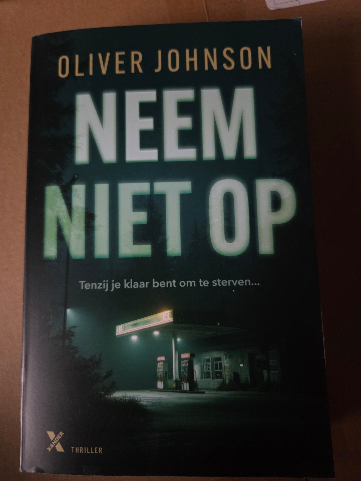 Neem Niet Op - Oliver Johnson (Thriller), Boeken, Ophalen of Verzenden, Gelezen, Oliver Johnson, Europa overig