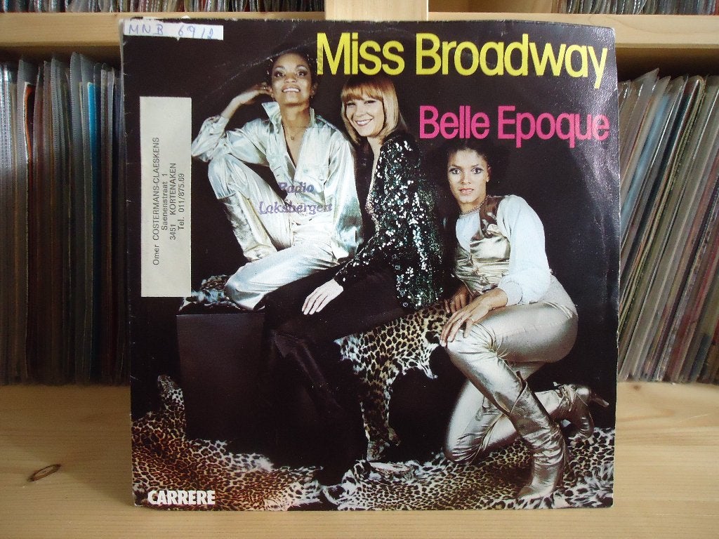 7" Single Belle Epoque - Miss Broadway / Losing You, Gebruikt, 7 inch, Ophalen of Verzenden, Pop