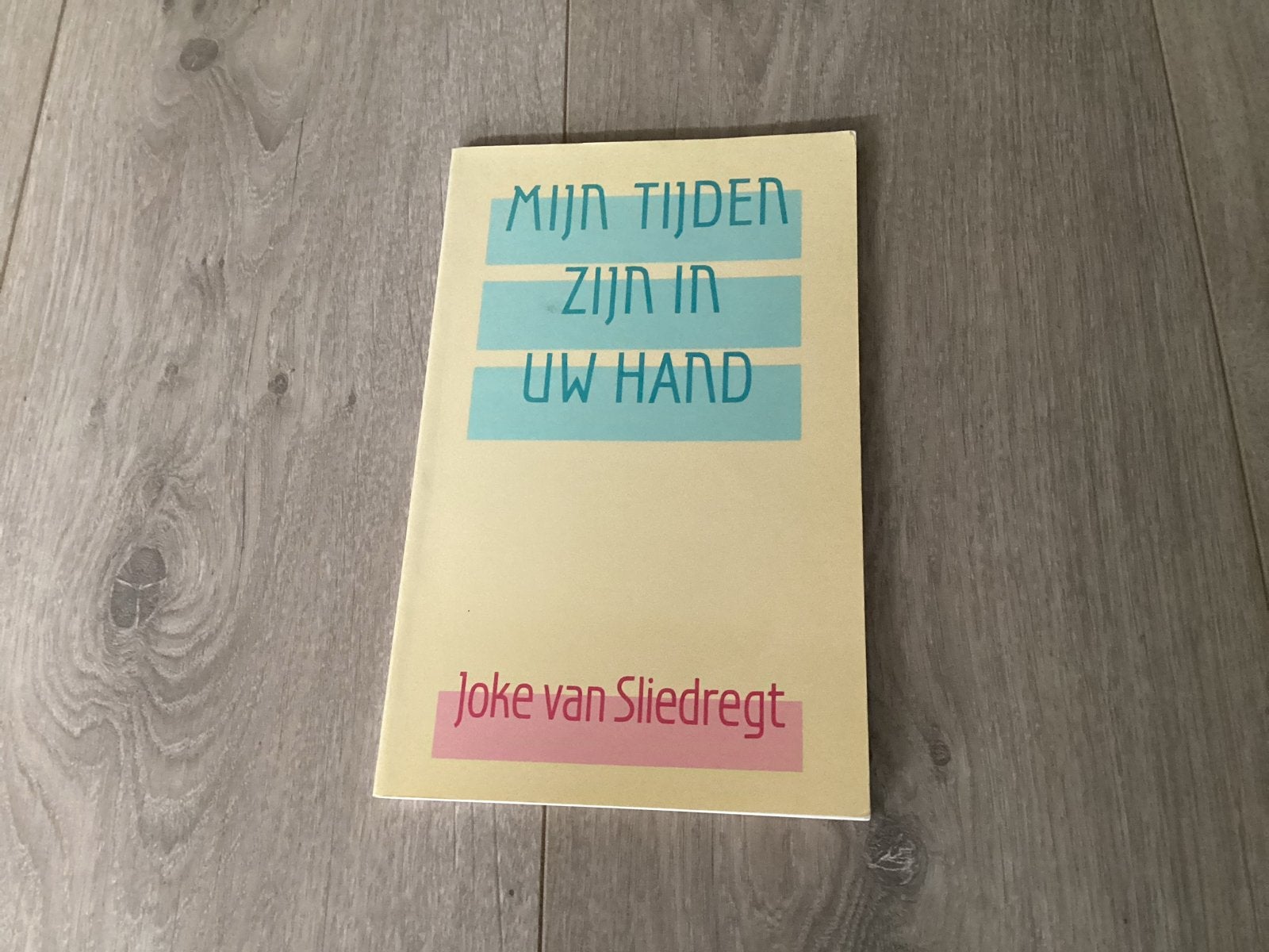 Mijn Tijden Zijn In Uw Hand - Joke van Sliedregt, Ophalen of Verzenden, Gelezen, Christendom | Protestants