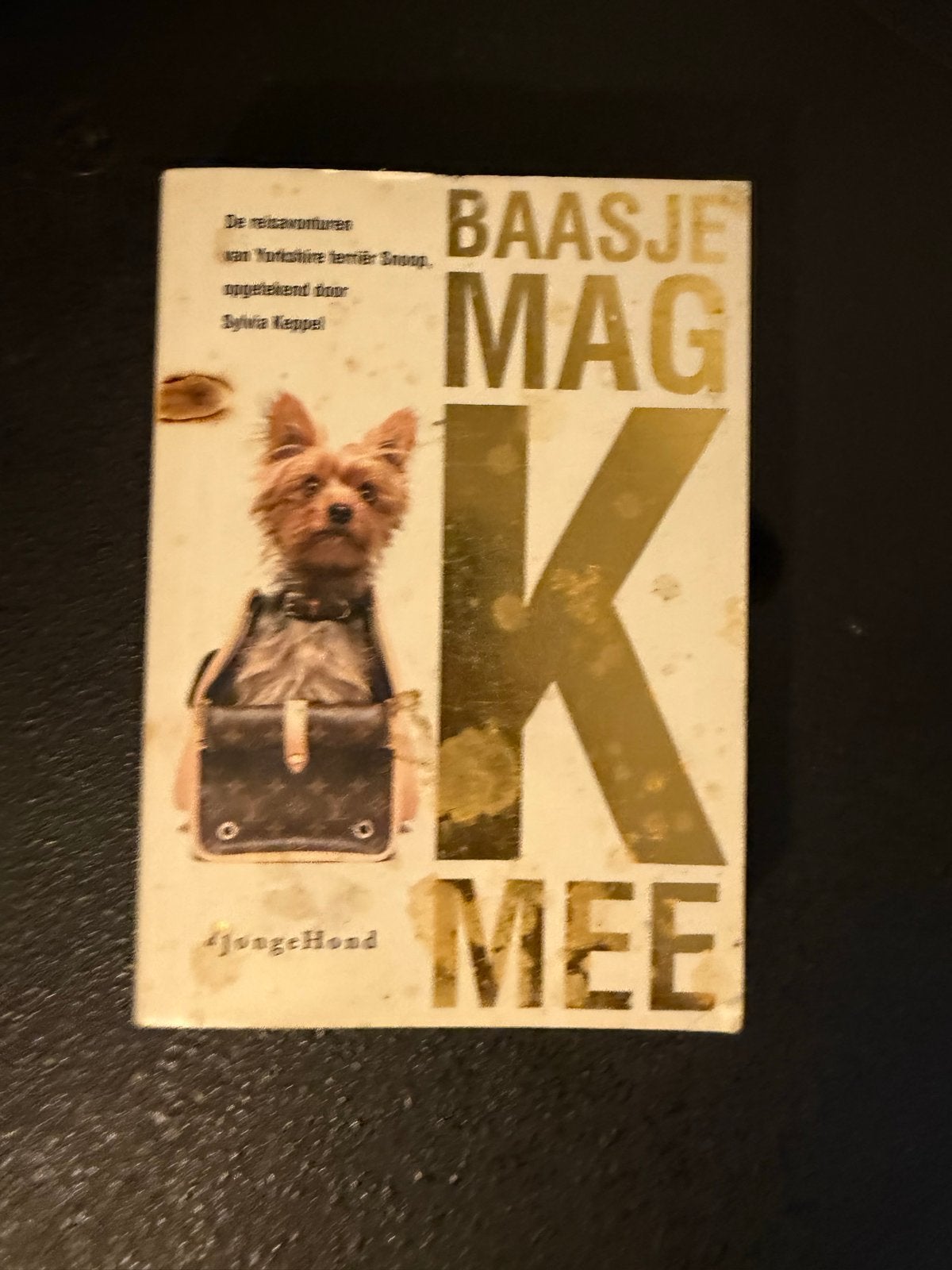 Baasje, mag ik mee? De reisavonturen van Yorkshire terriër S, Ophalen of Verzenden, Gelezen, Honden