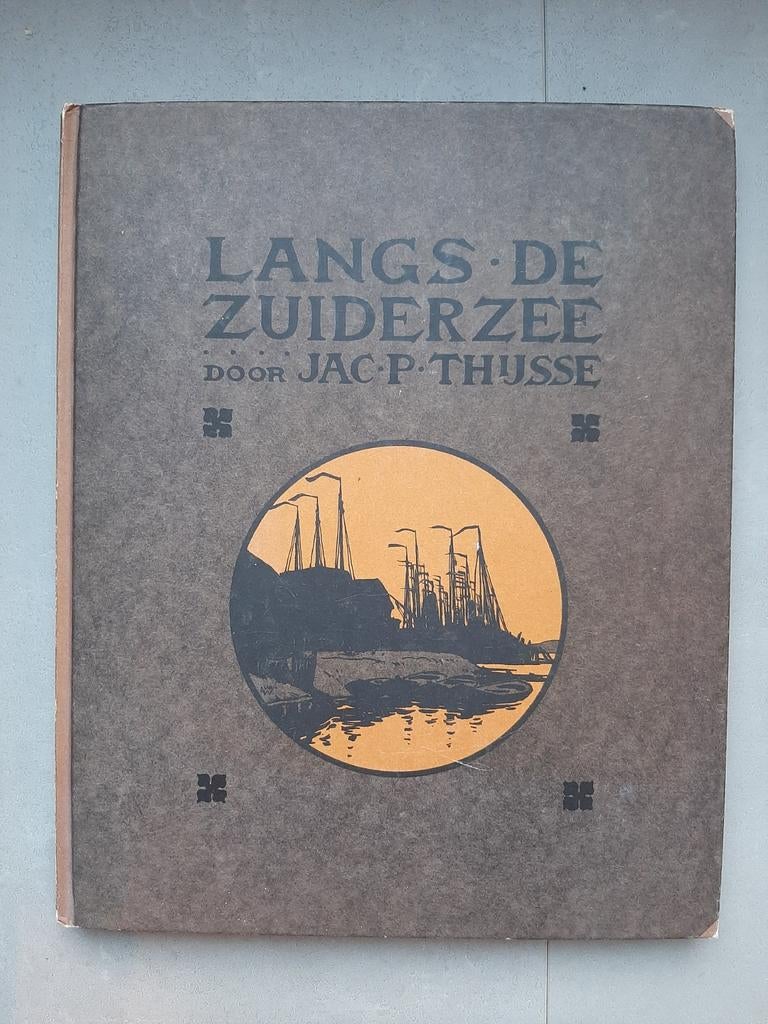 Verkade album Langs de Zuiderzee, heruitgave 1914, Boeken, Ophalen of Verzenden, Gelezen, Jac. P. Thijsse, Plaatjesalbum