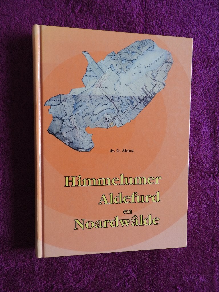 Himmelumer, Aldefurd en Noardwâlde, Boeken, Geschiedenis | Stad en Regio, Ophalen of Verzenden, Zo goed als nieuw