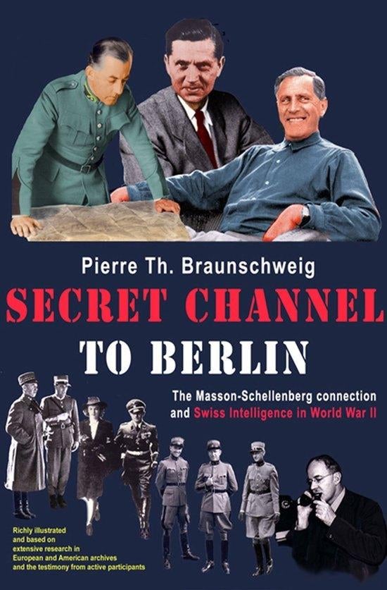 Pierre Braunschweig - Secret channel to Berlin, Ophalen of Verzenden, Zo goed als nieuw