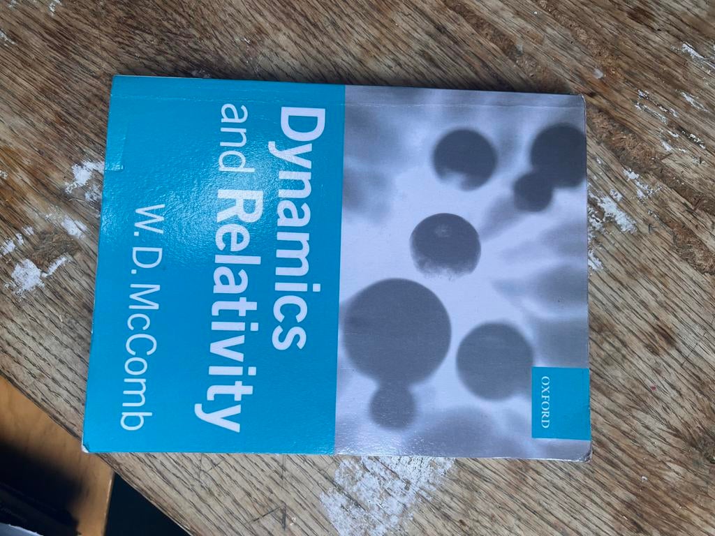 Dynamics and Relativity - W.D. McComb, Ophalen of Verzenden, Gelezen, Overige onderwerpen