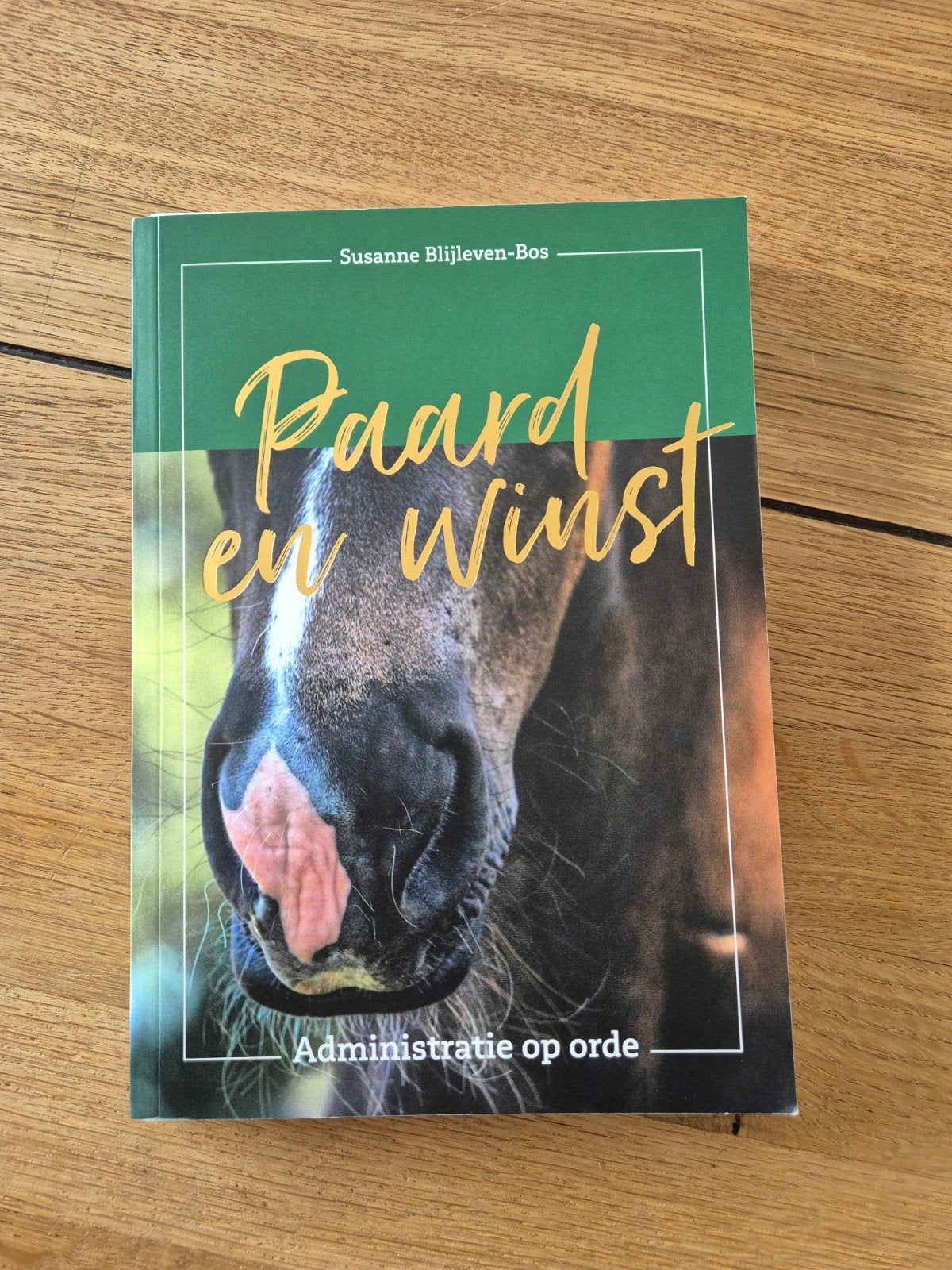 Paard en Winst - Susanne Blijleven-Bos, Susanne Blijleven - Bos, Ophalen of Verzenden, Zo goed als nieuw, Paarden of Pony's
