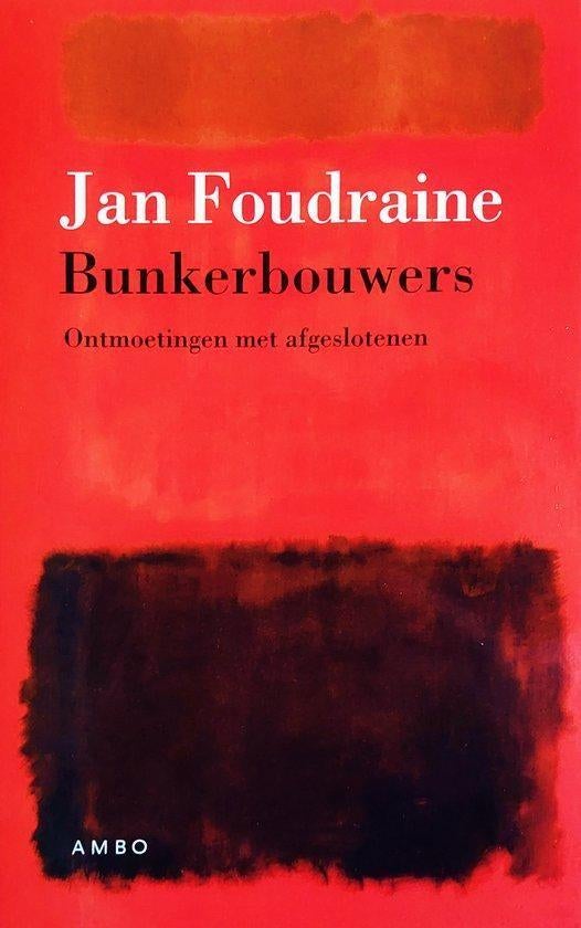 Jan Foudraine Bunkerbouwers, Ophalen of Verzenden, Nieuw, Spiritualiteit algemeen, Achtergrond en Informatie