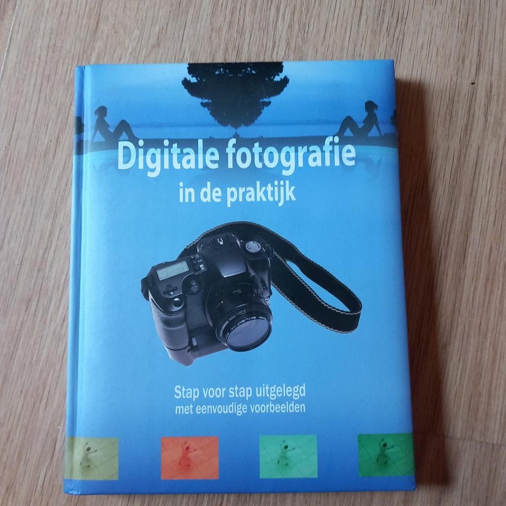 Digitale fotografie in de praktijk - Boek, Boeken, Ophalen of Verzenden, Zo goed als nieuw, Fotografie algemeen, Diverse auteurs