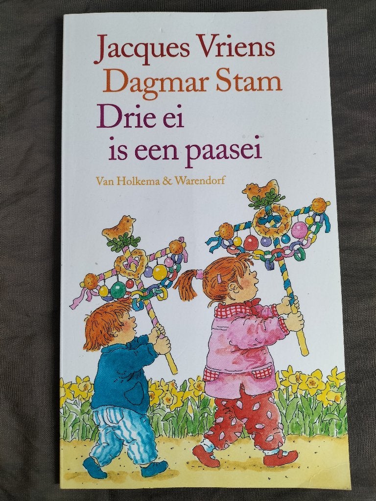 Jacques Vriens & Dagmar Stam - Drie ei is een paasei / Pasen, Jacques Vriens, Fictie algemeen, Jongen of Meisje, Ophalen of Verzenden
