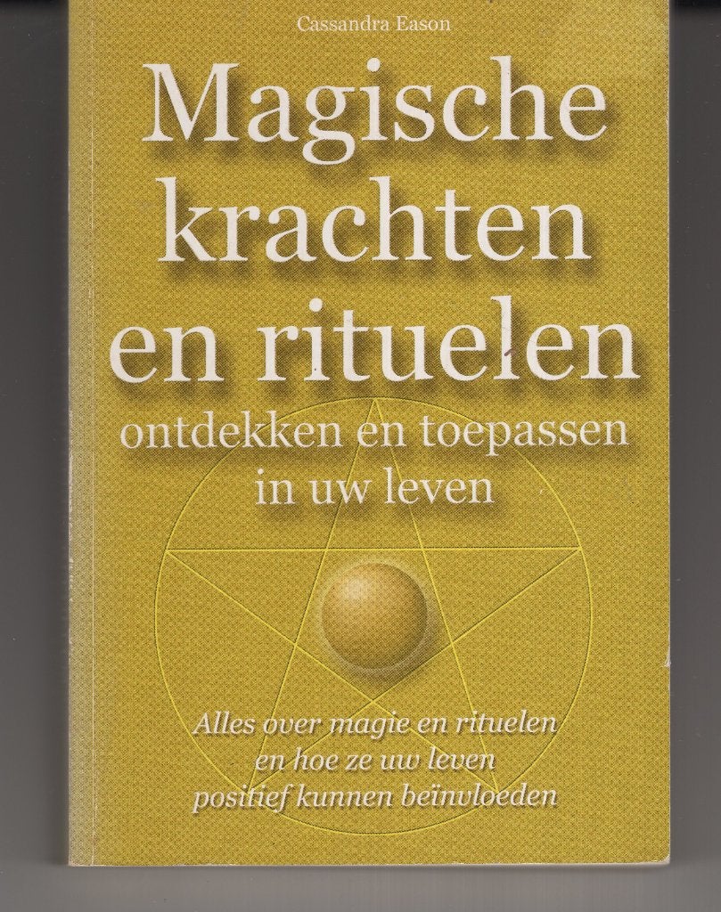 Magische krachten en rituelen Cassandra Eason, Boeken, Ophalen of Verzenden, Gelezen, Spiritualiteit algemeen, Overige typen