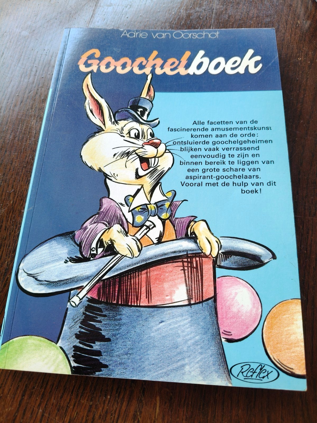Adrie van Oorschot Goochelboek - Leer Goochelen!, Boeken, Ophalen of Verzenden, Gelezen, Overige onderwerpen, Adrie van Oorschot