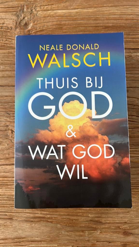 Neale Donald Walsch Thuis bij God & wat God wil, Ophalen of Verzenden, Nieuw