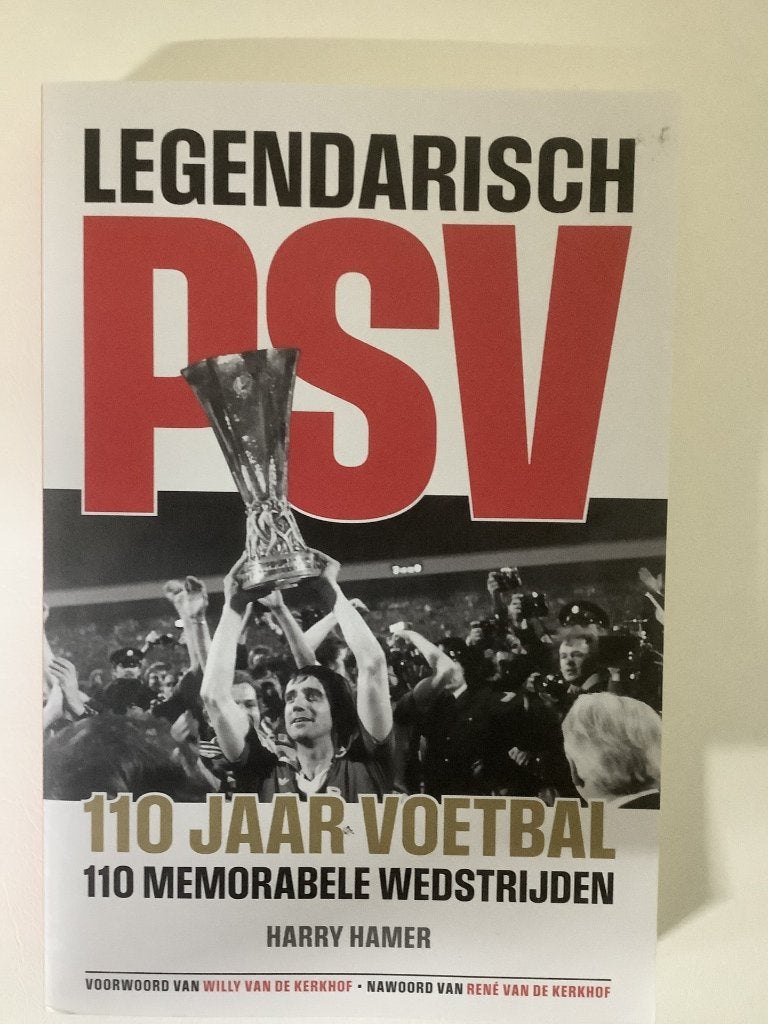 Legendarisch PSV, 110 jaar voetbal, Nieuw, Ophalen of Verzenden, Balsport, Harry Hamer