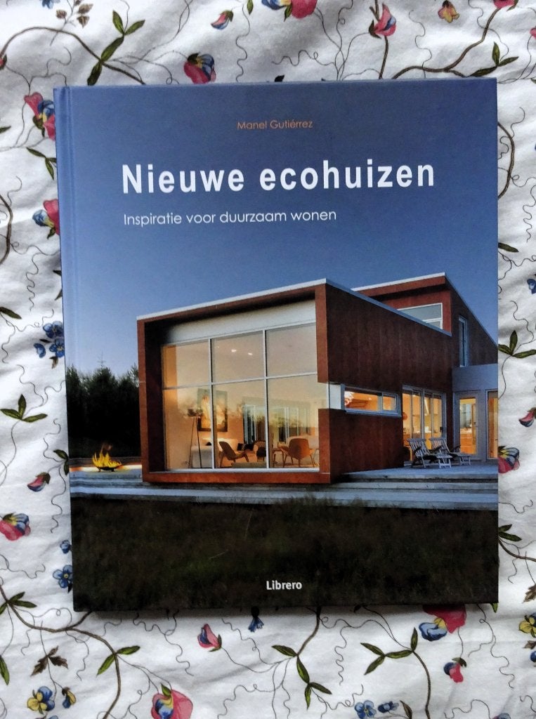Nieuwe Ecohuizen * inspiratie duurzaam wonen - M.Gutierrez §, Verzenden, Gelezen, Stijl of Stroming